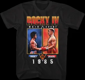 1985 Main Event Rocky vs Drago Rocky IV T-Shirt