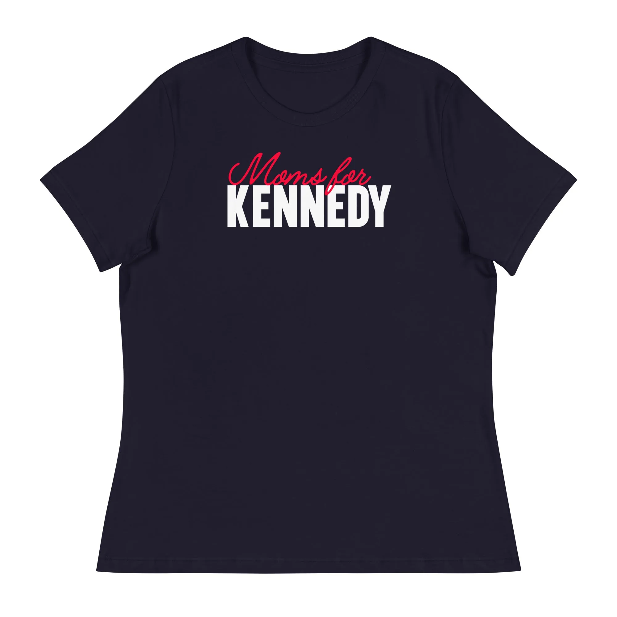 Moms for Kennedy Women's Relaxed Tee