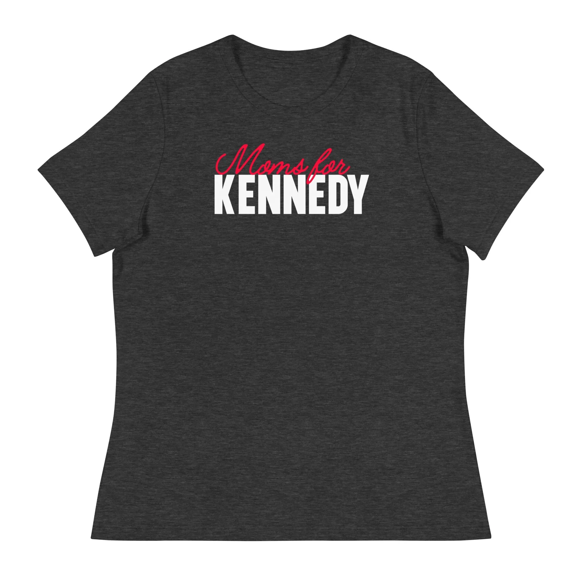 Moms for Kennedy Women's Relaxed Tee